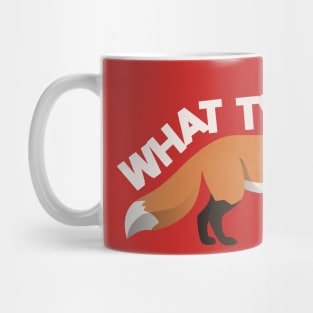 What The FOX - Fox - Digital vector illustration Mug